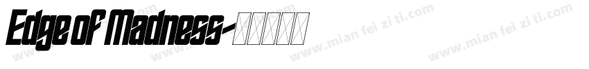 Edge of Madness字体转换